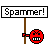 Spammer! :spamr: